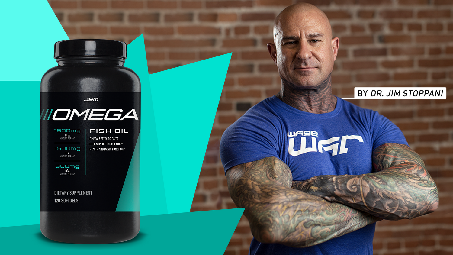 Omega JYM fish oil bottle with 120 softgels beside Dr. Jim Stoppani in a blue Wage War shirt for "4 Reasons to Add Fish Oil".