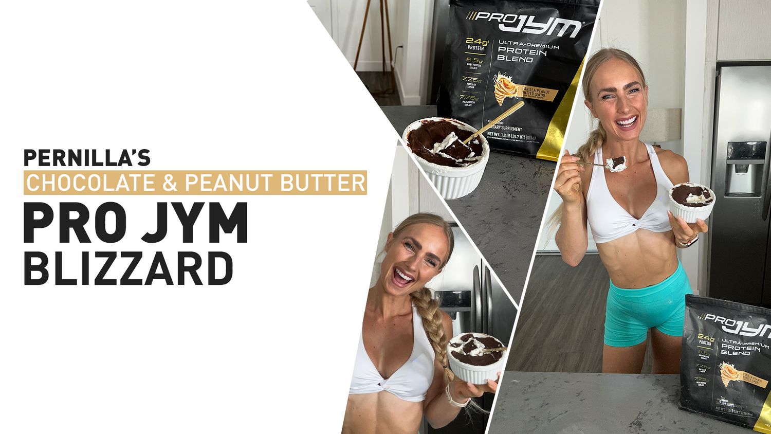 Collage title card for Pernilla's Chocolate and Peanut Butter Pro JYM Blizzard recipe with kitchen photos and Pro JYM bag.