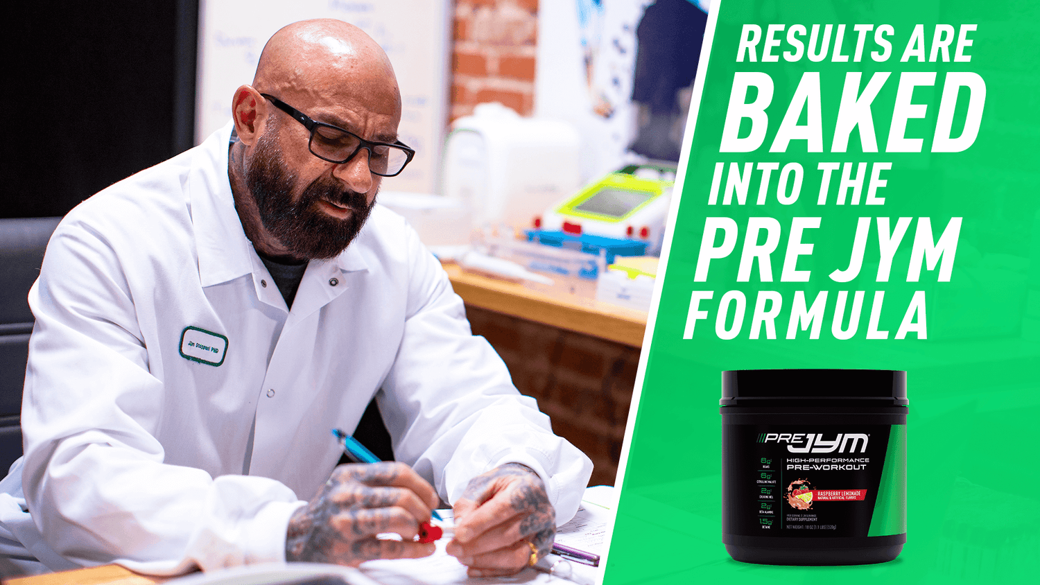 Results are Baked Into the Pre JYM Formula