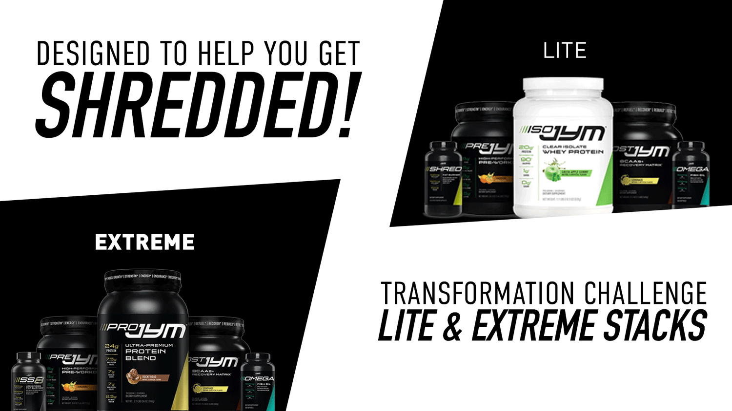 Transformation Challenge Stack Users Guide banner split into Lite stack with Iso JYM and Extreme stack with Pro JYM products.