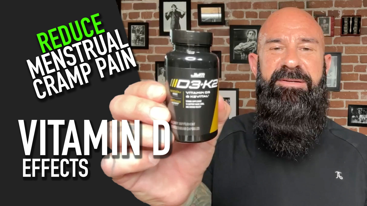Bearded man holds JYM D3+K2 bottle toward camera in video thumbnail for article on vitamin D3+K2 reducing menstrual cramps.
