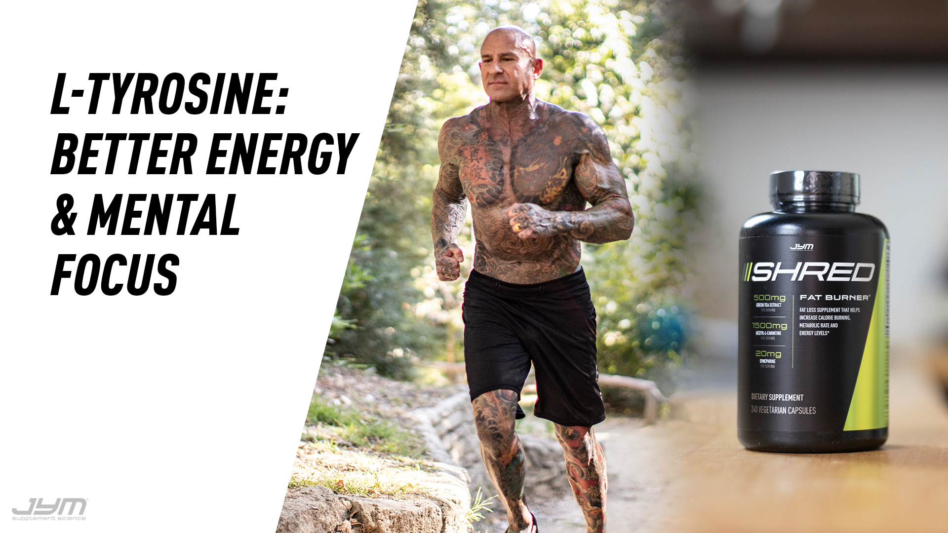 L-Tyrosine article header featuring tattooed male athlete mid-run on forest path with Shred JYM bottle on wooden surface.