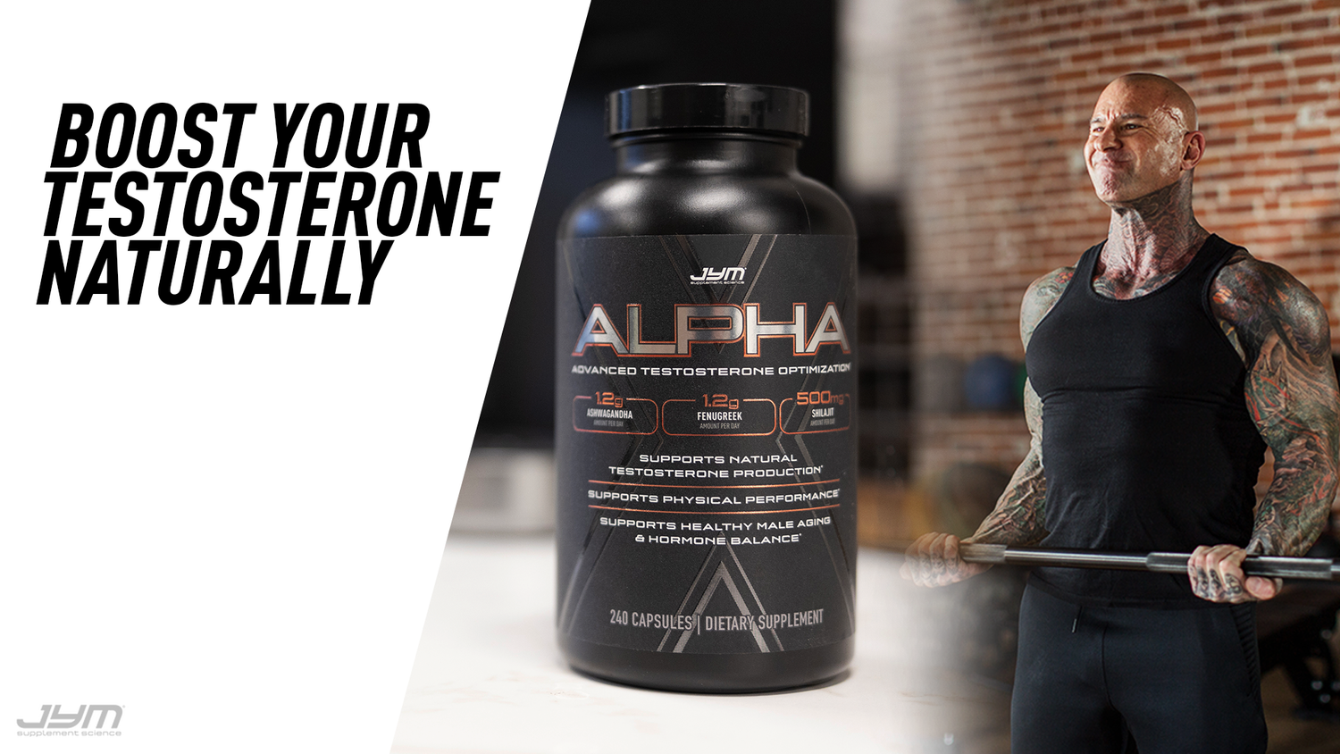 Alpha JYM bottle labeled Advanced Testosterone Optimization displayed beside bald tattooed lifter in black tank top holding barbell.