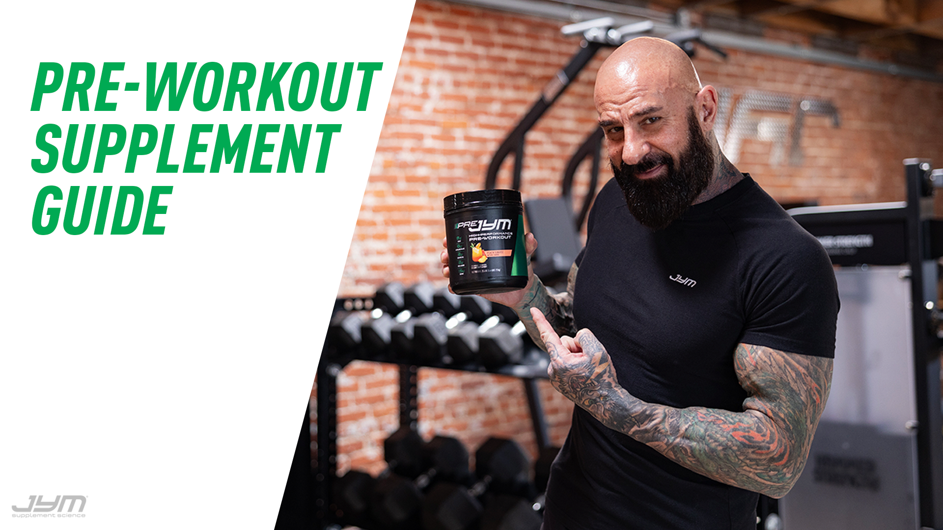 Pre-Workout Supplement Guide cover with muscular man displaying Pre JYM tub, gym dumbbells and exposed brick wall behind him.
