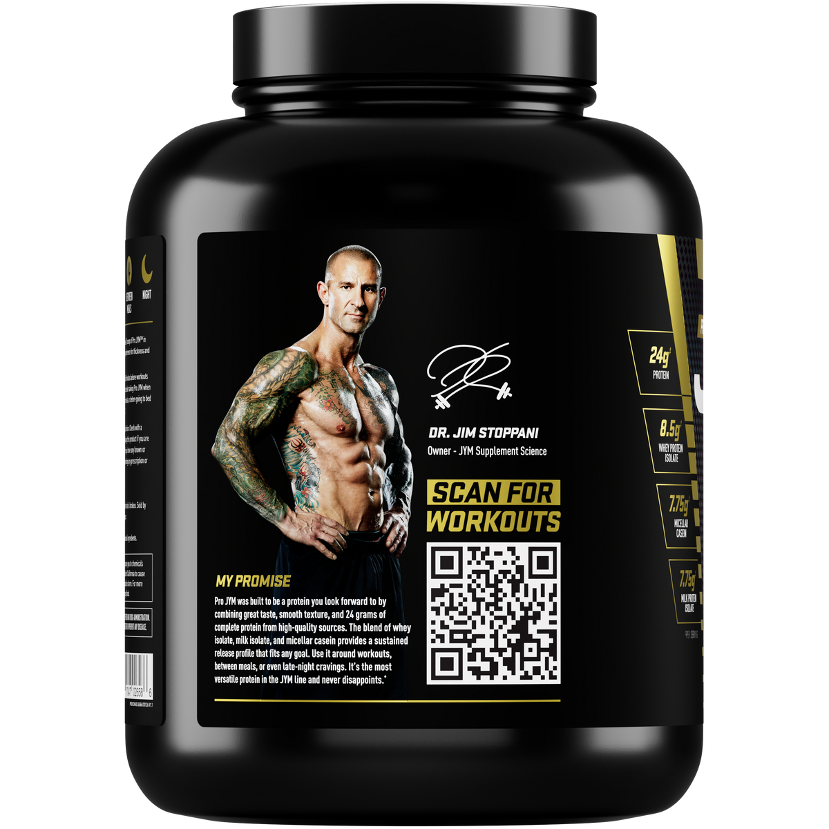 Pro JYM Protein Powder tub side panel with Dr. Jim Stoppani's photo, his promise, and a Scan for Workouts QR code. - image 27 of 40