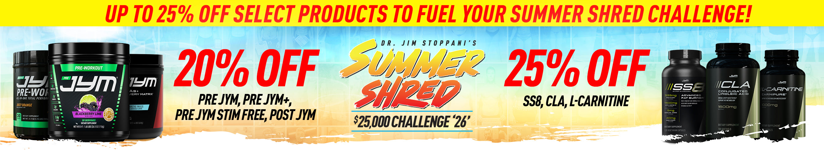 Summer Shred Load Up