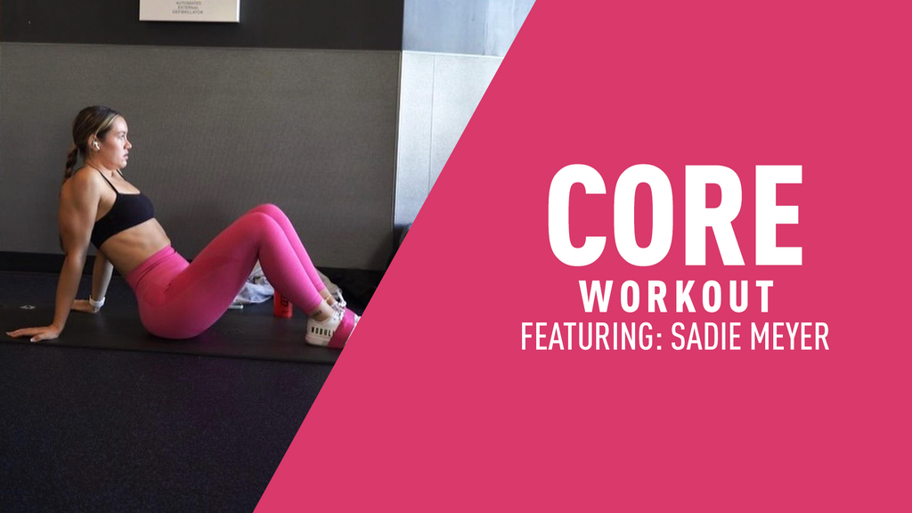 Sadie Meyer's Core Workout