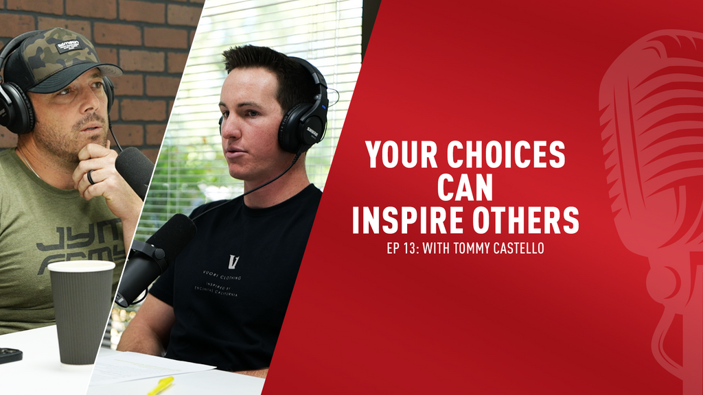 Your Choices Can Inspire Others with Tommy Costello