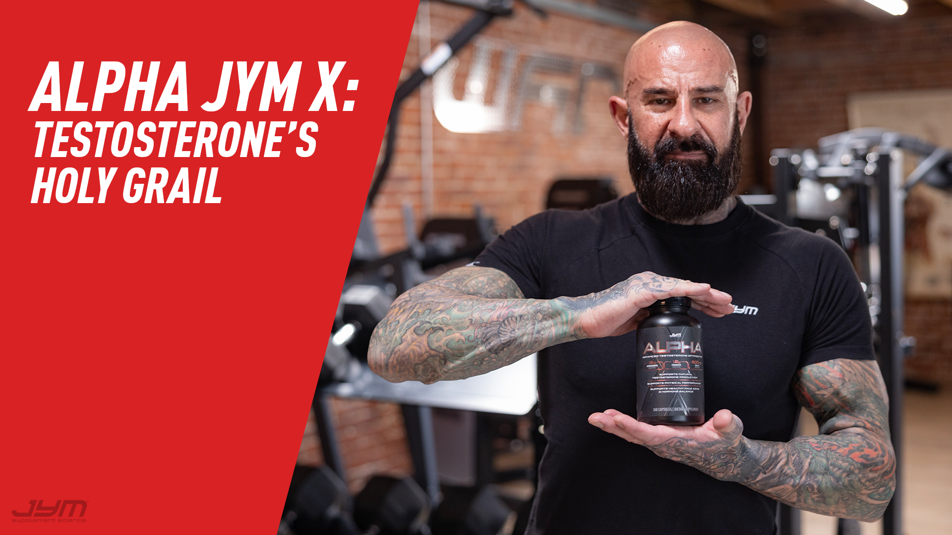 Alpha JYM X: Testosterone's Holy Grail