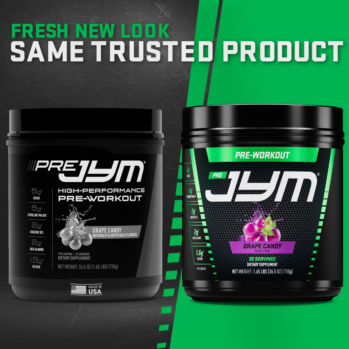 Pre JYM Grape Candy pre-workout: current tub beside the new-look tub, headline "Fresh new look, same trusted product." - image 5 of 93